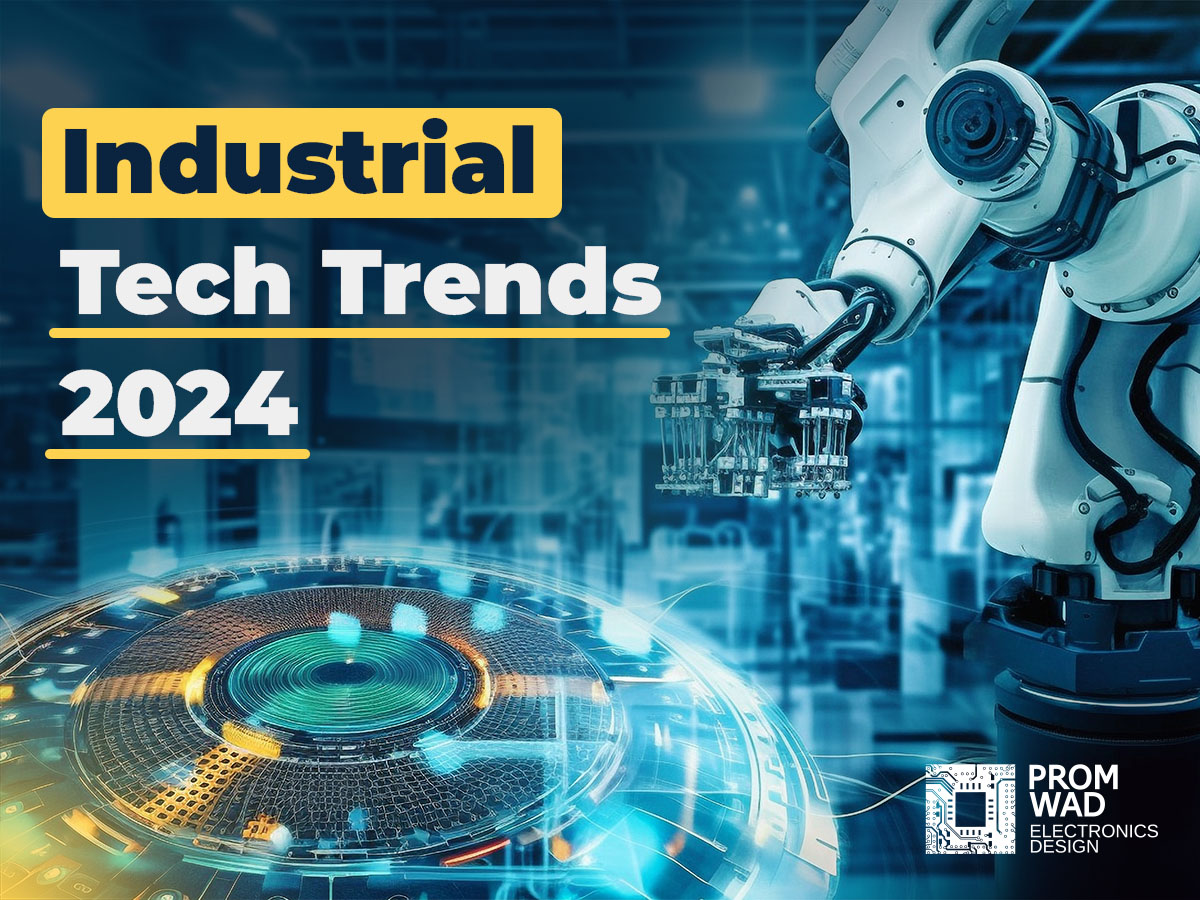 Industrial Trends 2024: Сloud-Based Solutions, Security and Metaverse