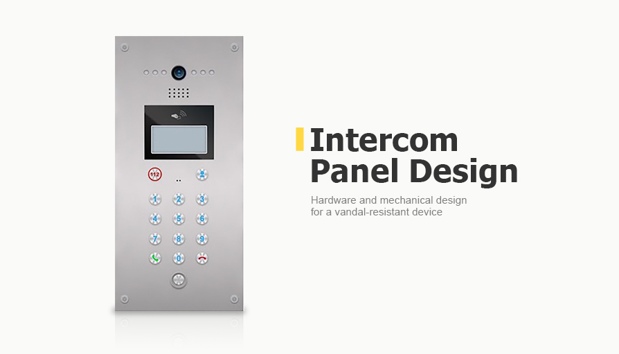 Intercom Panel Design. Hardware and mechanical design for a vandal-resistant device
