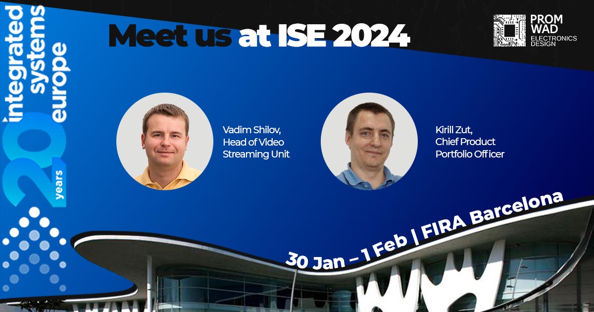 Meet Us at ISE 2024 in Barcelona