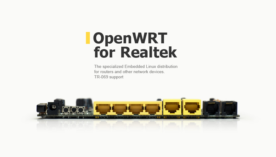 The development of OpenWRT for Realtek, specialized Embedded Linux distribution for routers and other devices