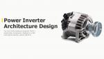 Power Inverter Architecture Design