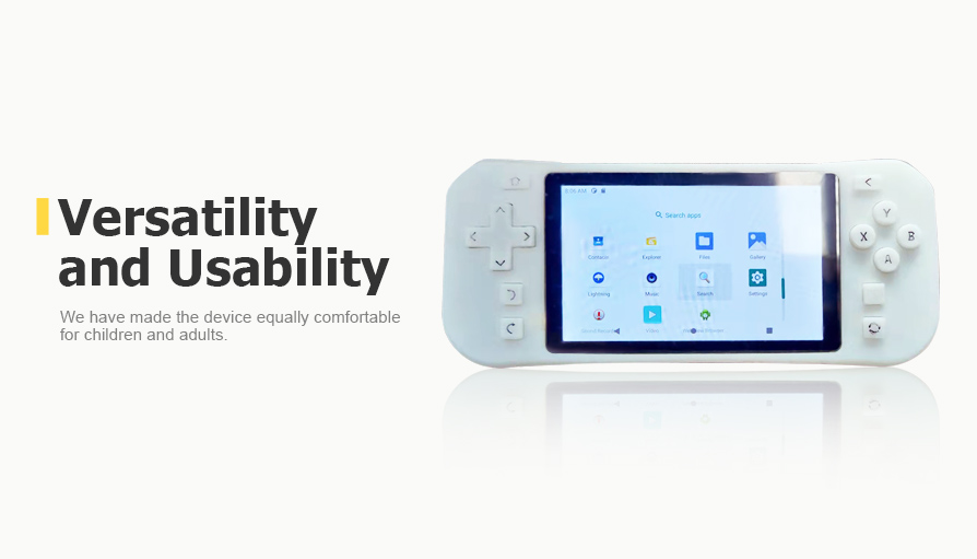 Versatility and Usability. We have made the device equally comfortable for children and adults 